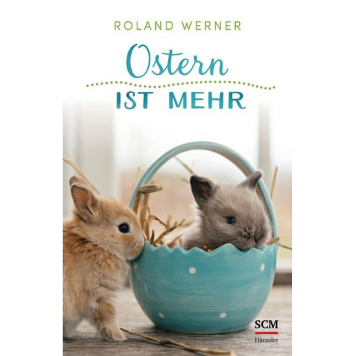 Roland Werner - Ostern ist mehr