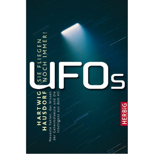 Hartwig Hausdorf - UFOS - Sie fliegen noch immer