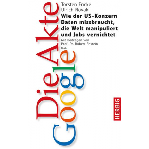 Torsten Fricke & Ulrich Novak - Die Akte Google