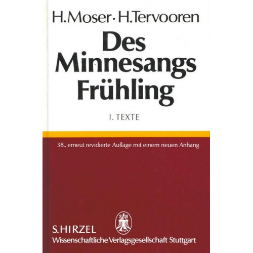 Hugo Moser & Helmut Tervooren - Des Minnesangs FrühlingBand I: Texte