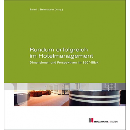 Ronny Baierl & Carolin Steinhauser - Rundum erfolgreich im Hotelmanagement