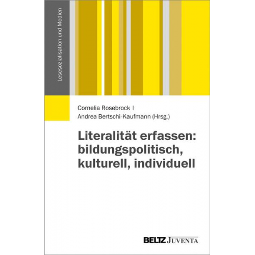 Literalität erfassen: bildungspolitisch, kulturell, individuell