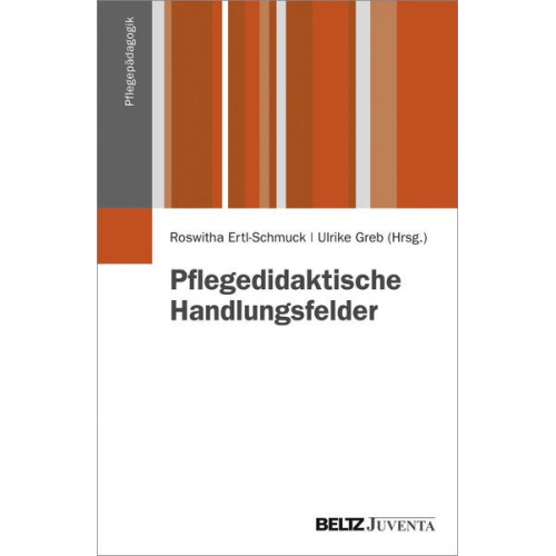 Pflegedidaktische Handlungsfelder