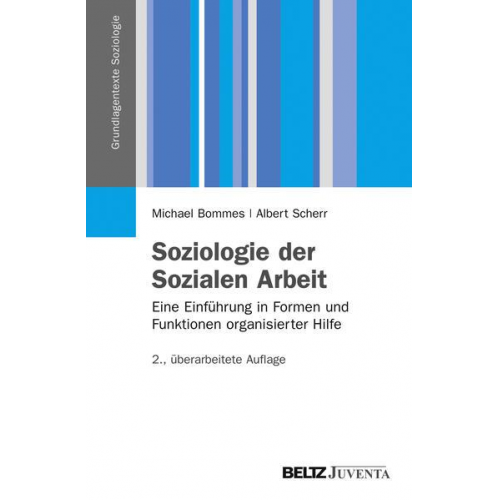 Michael Bommes & Albert Scherr - Soziologie der Sozialen Arbeit