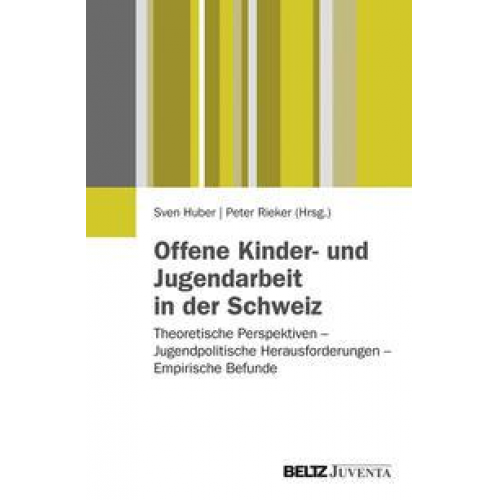 Offene Kinder- und Jugendarbeit in der Schweiz