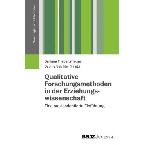 Qualitative Forschungsmethoden in der Erziehungswissenschaft