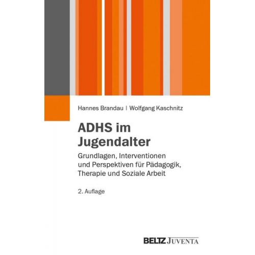 Hannes Brandau & Wolfgang Kaschnitz - ADHS im Jugendalter