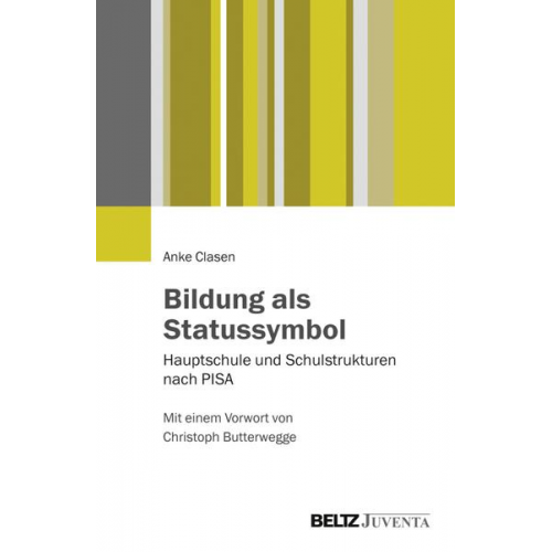 Anke Clasen - Bildung als Statussymbol