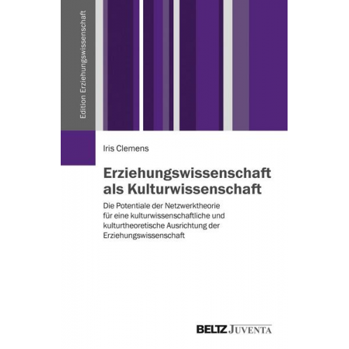 Iris Clemens - Erziehungswissenschaft als Kulturwissenschaft