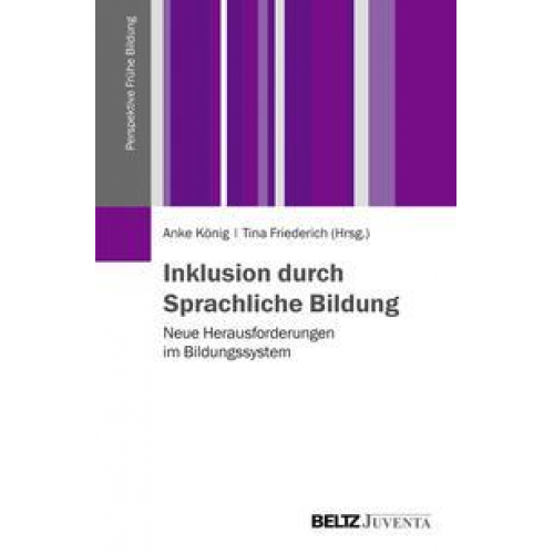 Anke König - Inklusion durch Sprachliche Bildung