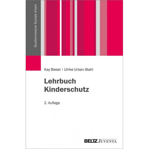 Kay Biesel & Ulrike Urban-Stahl - Lehrbuch Kinderschutz