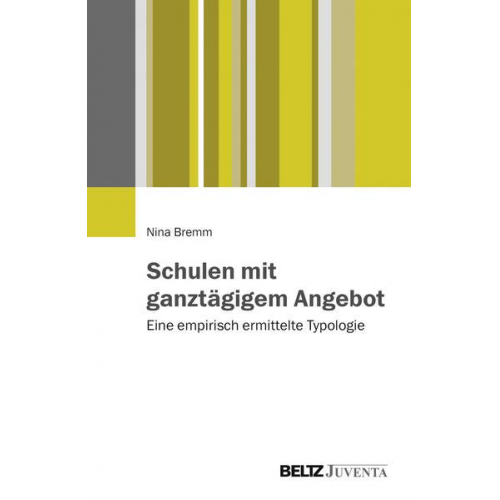 Nina Bremm - Schulen mit ganztägigem Angebot