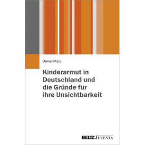 Daniel März - Kinderarmut in Deutschland und die Gründe für ihre Unsichtbarkeit