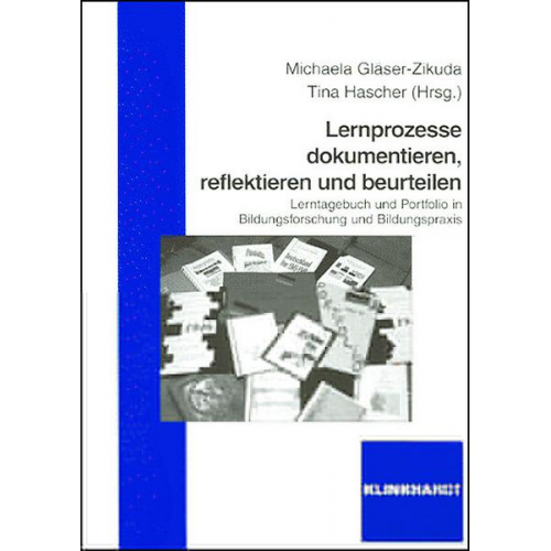 Michaela Gläser-Zikuda & Tina Hascher & Michaela Gläser-Zikuda - Lernprozesse dokumentieren, reflektieren und beurteilen