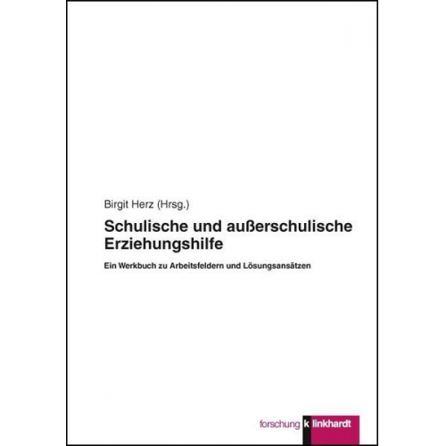 Schulische und außerschulische Erziehungshilfe