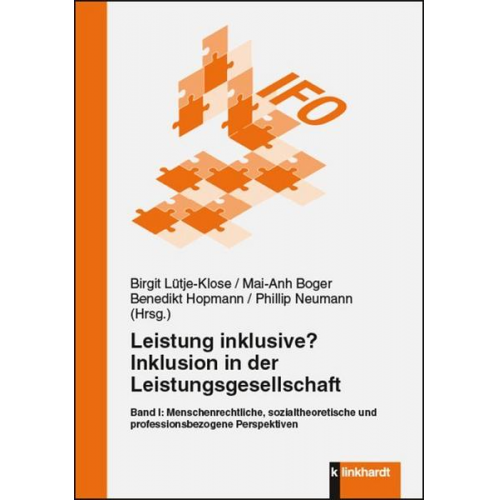 Leistung inklusive? Inklusion in der Leistungsgesellschaft, Band I