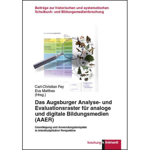 Das Augsburger Analyse- und Evaluationsraster für analoge und digitale Bildungsmedien (AAER)