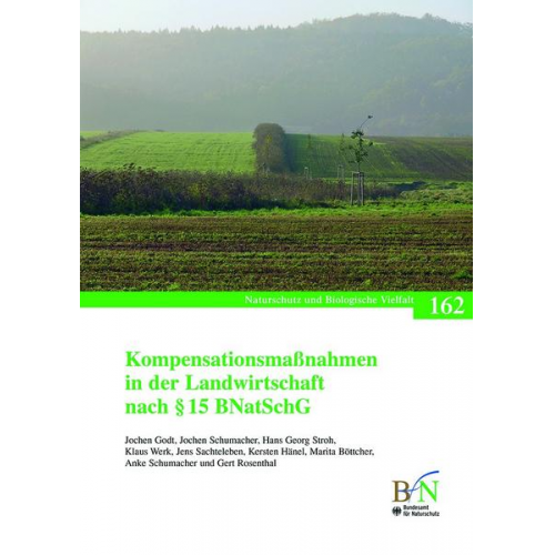 Jochen Godt & Jochen Schumacher & Hans Georg Stroh & Klaus Werk & Jend Sachteleben - Kompensationsmaßnahmen in der Landwirtschaft nach § 15 BNatSchG