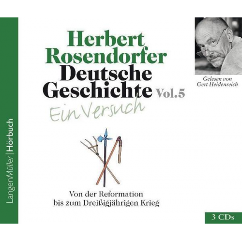 Herbert Rosendorfer - Deutsche Geschichte - Ein Versuch, Vol. 5 (CD)