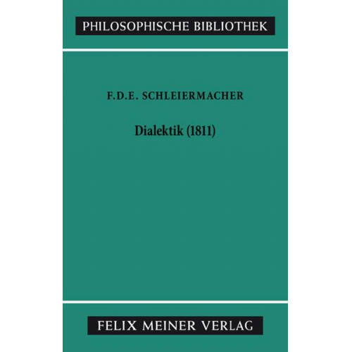 Friedrich Daniel Ernst Schleiermacher - Dialektik (1811)
