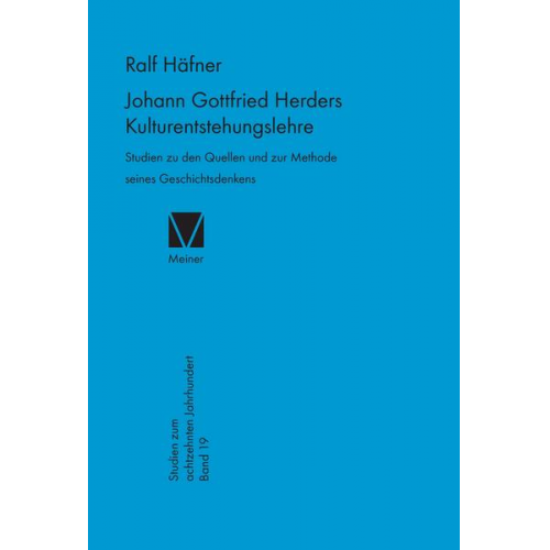 Ralph Häfner - Johann Gottfried Herders Kulturentstehungslehre