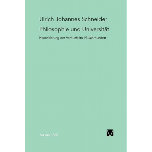 Ulrich Johannes Schneider - Philosophie und Universität
