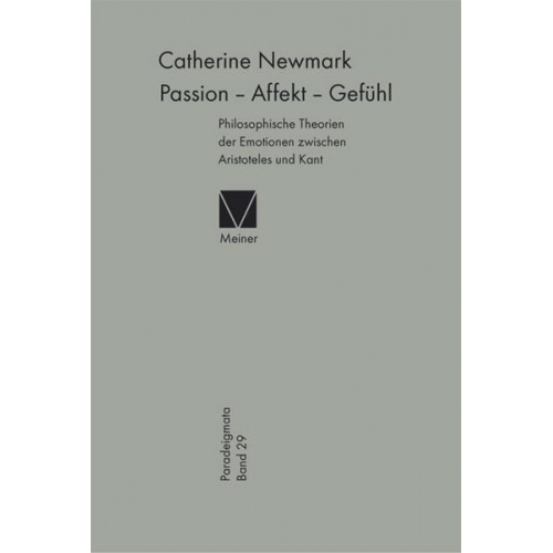 Catherine Newmark - Passion – Affekt – Gefühl