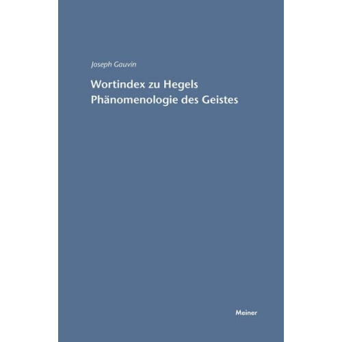 Joseph Gauvin - Wortindex zur Phänomenologie des Geistes