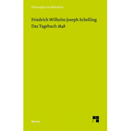 Friedrich Wilhelm Joseph Schelling - Das Tagebuch 1848