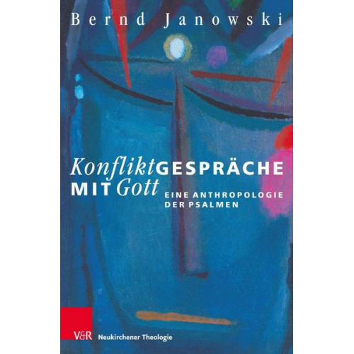 Bernd Janowski - Konfliktgespräche mit Gott