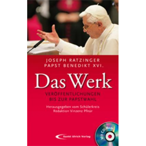 Joseph Ratzinger - Papst Benedikt XVI. /Joseph Ratzinger - Das Werk