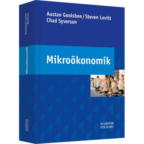 Austan Goolsbee & Steven Levitt & Chad Syverson - Mikroökonomik