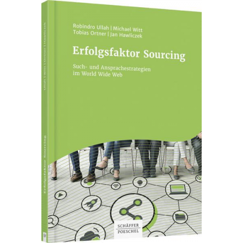 Robindro Ullah & Michael Witt & Tobias Ortner & Jan Hawliczek - Erfolgsfaktor Sourcing