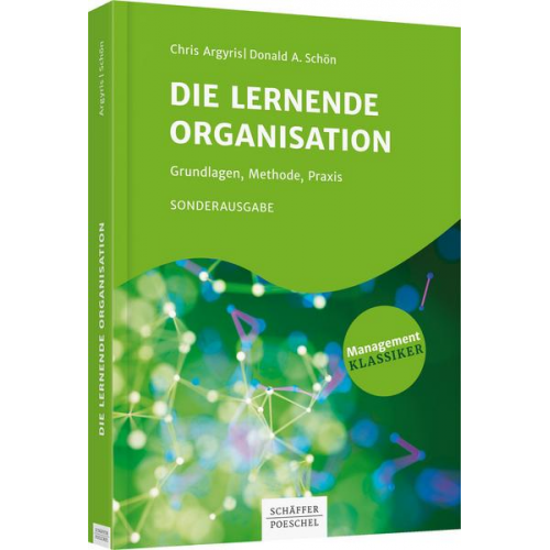 Chris Argyris & Donald A. Schön - Die lernende Organisation