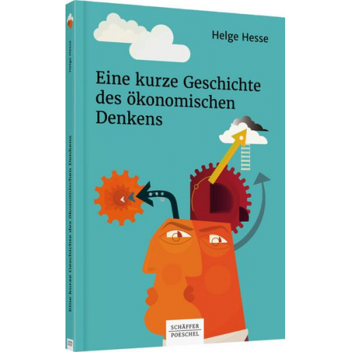 Helge Hesse - Eine kurze Geschichte des ökonomischen Denkens