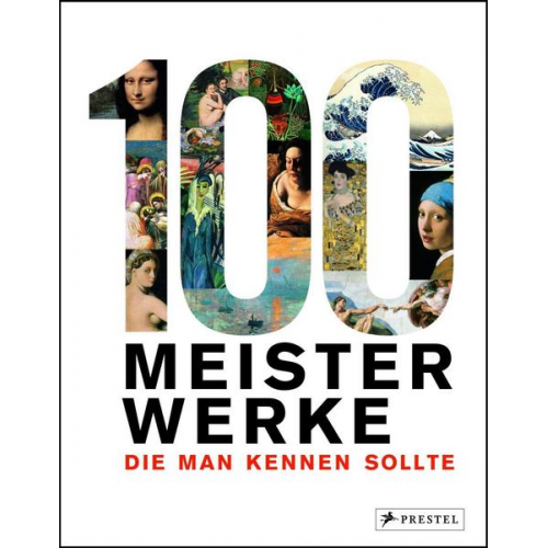 100 Meisterwerke, die man kennen sollte