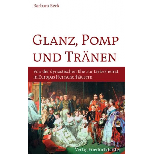 Barbara Beck - Glanz, Pomp und Tränen