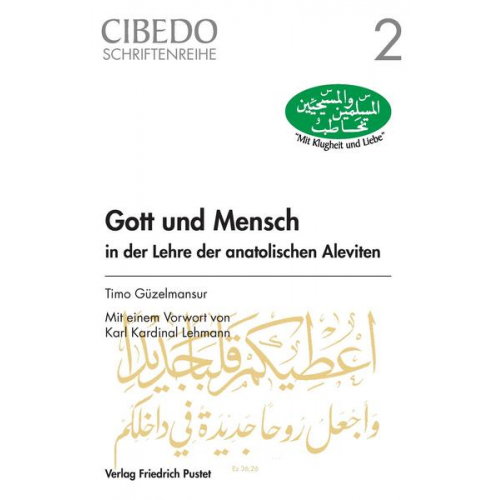 Timo Güzelmansur - Gott und Mensch in der Lehre der anatolischen Aleviten