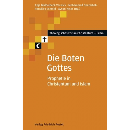 Anja Middelbeck-Varwick & Mohammad Gharaibeh & Hansjörg Schmid & Aysun Yasar - Die Boten Gottes