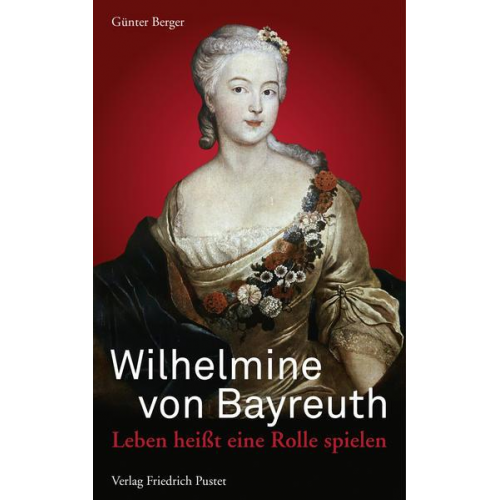 Günter Berger - Wilhelmine von Bayreuth