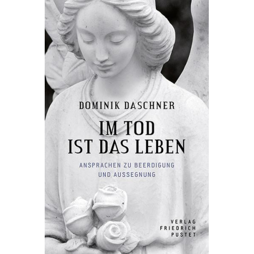 Dominik Daschner - Im Tod ist das Leben