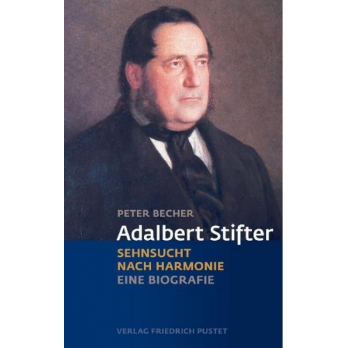 Peter Becher - Adalbert Stifter