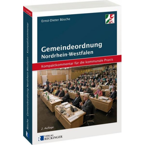 Ernst-Dieter Bösche - Gemeindeordnung für das Land Nordrhein-Westfalen – Kompaktkommentar für die kommunale Praxis