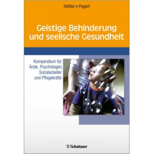 Frank Hässler & Jörg M. Fegert - Geistige Behinderung und seelische Gesundheit