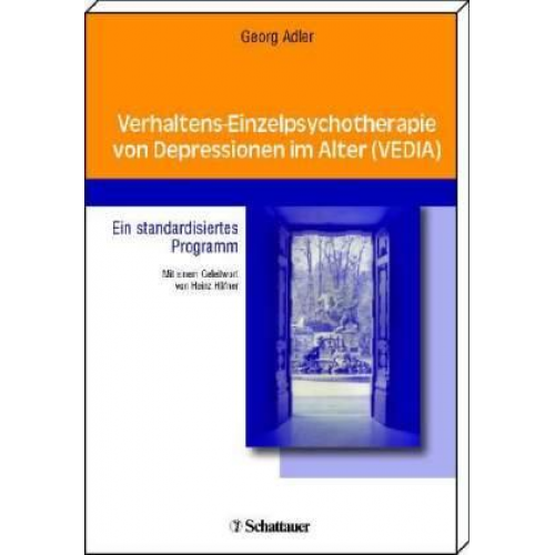 Georg Adler - Verhaltens-Einzelpsychotherapie von Depressionen im Alter (VEDIA)