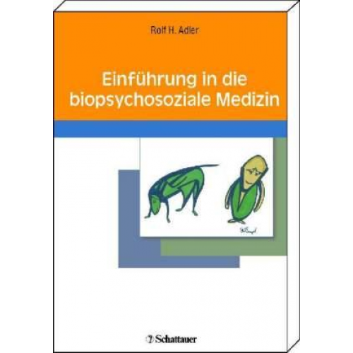 Rolf H. Adler - Einführung in die biopsychosoziale Medizin