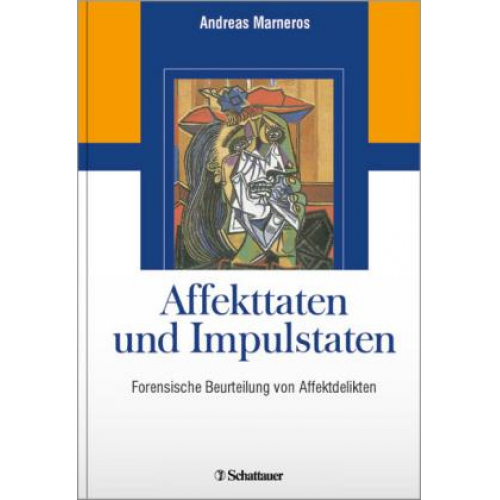 Andreas Marneros - Affekttaten und Impulstaten