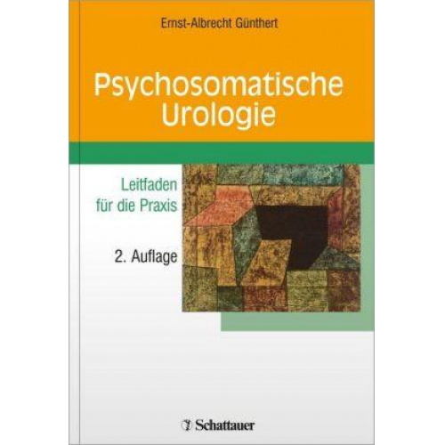 Ernst A. Günthert - Psychosomatische Urologie