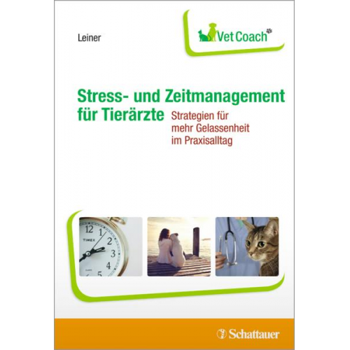 Lisa Leiner - Stress- und Zeitmanagement für Tierärzte