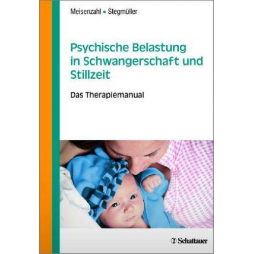 Eva Meisenzahl & Veronika Stegmüller - Psychische Belastung in Schwangerschaft und Stillzeit